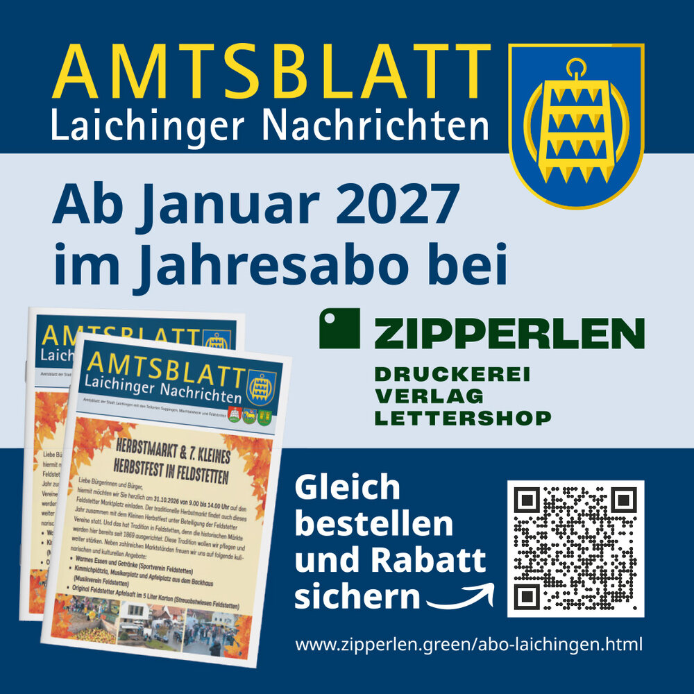 Die Abbildung wirbt für das Amtsblatt Laichinger Nachrichten, das ab Januar 2027 bei Zipperlen im Jahresabo erhältlich ist, und zeigt Zeitschriften im Vordergrund, das Zipperlen-Logo, einen QR-Code und den Hinweis auf Bestellmöglichkeiten und Rabatte.